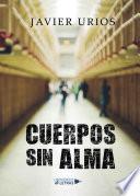Cuerpos sin alma