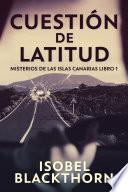 Cuestión de Latitud