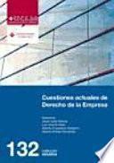 Cuestiones actuales de derecho de la empresa