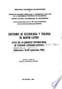 Cuestiones de eclesiología y teología de Martín Lutero
