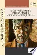 Cuestiones sobre prueba penal y argumentación judicial