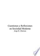 Cuestiones y Reflexiones en Sociedad Moderna