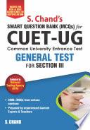 CUET-UG GENERAL TEST for Section III: Smart Question Bank (MCQs)