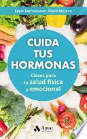 Cuida tus hormonas