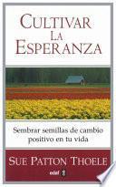 Cultivar la esperanza