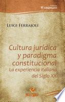 Cultura jurídica y paradigma constitucional