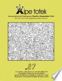 Cultura, violencia y conocimiento filosofía por los mass media sexo, símbolos, espiritualidad y arte peligran los defensores de dh, 2ª parte (Xipe totek 87)