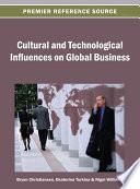 Cultural and Technological Influences on Global Business