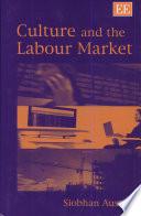 Culture and the Labour Market