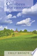 Cumbres Borrascosas (Wuthering Heights, Spanish Edition)