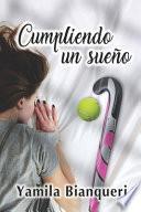 Cumpliendo un sueño
