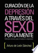 Curación de la depresión a través del sexo por la mente