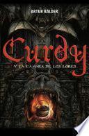 Curdy y la cámara de los Lores (Curdy 1)