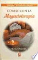 Cúrese con la magnetoterapia