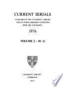 Current Serials Available in the University Library and in Other Libraries Connected with the University