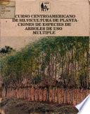 Curso Centroamericano de Silvicultura de Plantaciones de Especies de Arboles de Uso Multiple