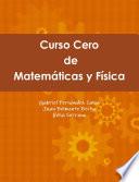 Curso Cero de Matemáticas y Física