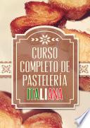 Curso completo de pastelería italiana