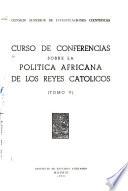 Curso de conferencias sobre la política africana de los Reyes Católicos