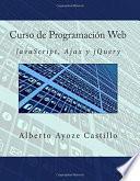 Curso de Programación Web. Javascript, Ajax y jQuery