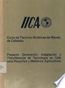 Curso de Tecnicas Medenas de Manejo de Cafetales