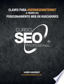 Curso Seo Profesional@: Claves para #SerMásEnInternet a través del posicionamiento en buscadores
