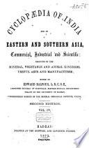 Cyclopædia of India and of Eastern and Southern Asia, Commercial, Industrial and Scientific