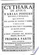 Cythara de Apolo, varias poesias divinas y humanas que ... saca à luz D. J. de Vera Tasis y Villarroel