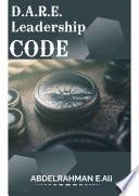 D.A.R.E. Leadership Code