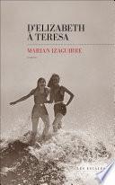 D'Elizabeth à Teresa