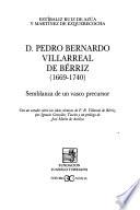 D. Pedro Bernardo Villarreal de Bérriz (1669-1740)