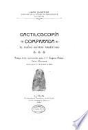 Dactiloscopía comparada, el nuevo sistema argentino