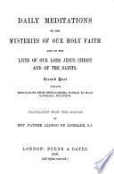 Daily Meditations on the Mysteries of Our Holy Faith