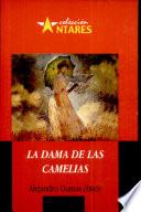 DAMA DE LAS CAMELIAS, LA 2a. Ed.
