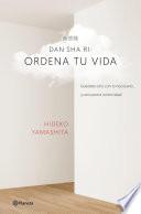 Dan-sha-ri: ordena tu vida
