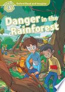 Danger in the Rainforest