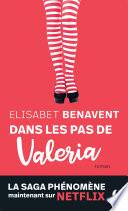 Dans les pas de Valeria