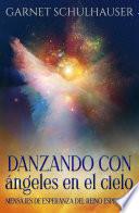 Danzando con ángeles en el cielo