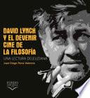 David Lynch y el devenir: cine de la filosofía