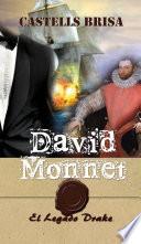 David Monnet y El legado “Drake” Nº 7