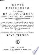David perseguido, y alivio de lastimados