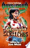 Days of the Dead Presents Georgia Screeches