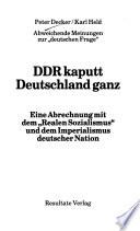 DDR kaputt, Deutschland ganz