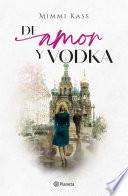 De amor y vodka