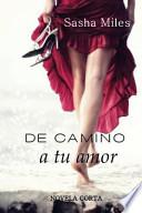 De Camino a Tu Amor