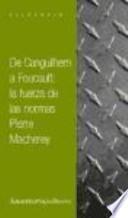 De Canguilhem a Foucault
