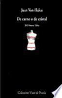 De carne o de cristal
