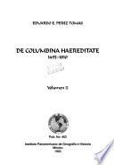 De columbina haereditate, 1492-1810
