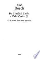 De Cristóbal Colón a Fidel Castro