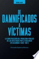 De Damnificados a Víctimas